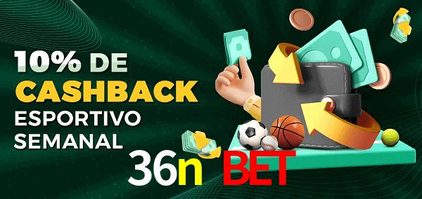 10% de bônus de cashback na 36n bet