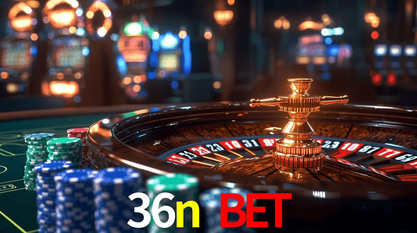 36n bet: Jogos de Caça-Níqueis-Altas Recompensas, Roleta-Velocidade, Blackjack-Desafios Máximos